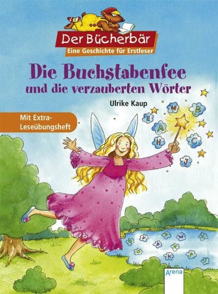 Wieker, Katharina Die Buchstabenfee und die verzauberten Wörter. Der Bücherbär: Eine Geschichte für Erstleser