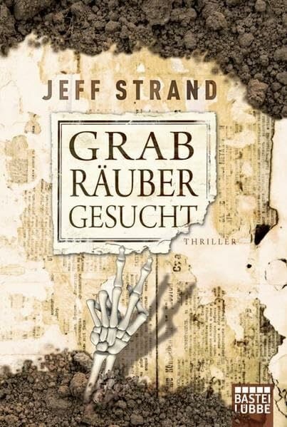 Strand, Jeff Grabräuber gesucht: Thriller (Allgemeine Reihe. Bastei Lübbe Taschenbücher)