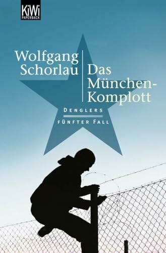 Schorlau, Wolfgang Das München-Komplott: Denglers fünfter Fall (Dengler ermittelt, Band 5)