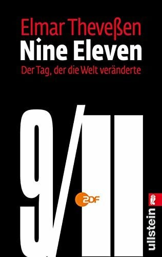 Theveßen, Elmar Nine Eleven: Der Tag, der die Welt veränderte