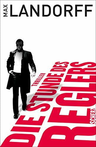 Landorff, Max Die Stunde des Reglers: Thriller (Belletristik (allgemein))