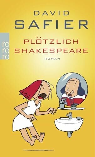 Safier, David Plötzlich Shakespeare: Roman