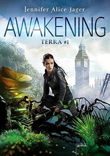 Jager, Jennifer Alice Awakening: Terra #1