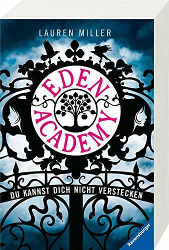 Hachmeister, Sylke Eden Academy. Du kannst dich nicht verstecken