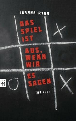 Ohlsen, Tanja Das Spiel ist aus, wenn wir es sagen: Die Romanvorlage zum Kinofilm NERVE