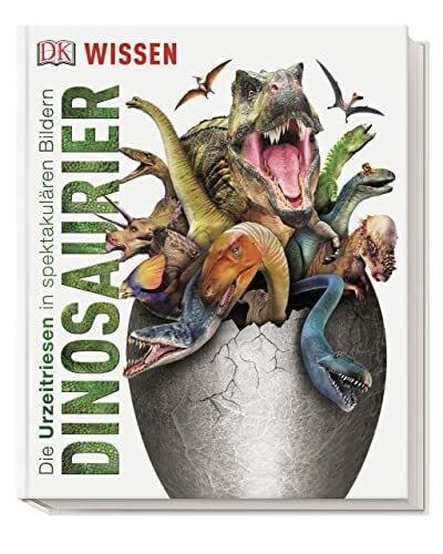 Woodward, John Wissen. Dinosaurier: Die Urzeitriesen in spektakulären Bildern