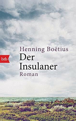 Boëtius, Henning Der Insulaner: Roman