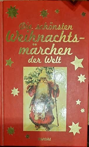 Uther, Hans-Jörg [Hrsg.] Die schönsten Weihnachtsmärchen der Welt.