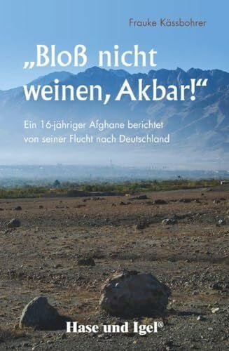 Kässbohrer, Frauke 'Bloß nicht weinen, Akbar!': Schulausgabe