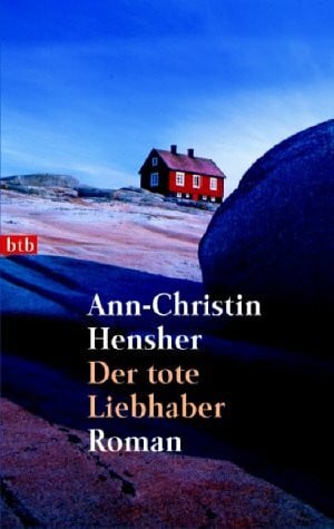 Haefs, Gabriele Der tote Liebhaber: Roman