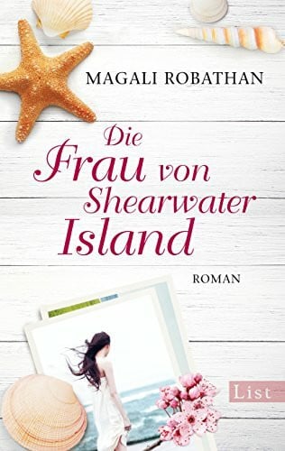 Ueberle-Pfaff, Maja Die Frau von Shearwater Island: Roman