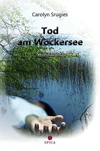 Srugies, Carolyn Tod am Wockersee: Henri Martensen ermittelt