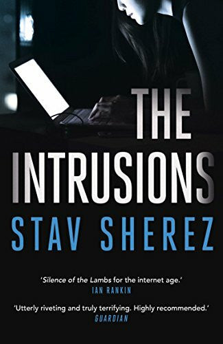 Sherez, Stav The Intrusions: Stav Sherez (Carrigan & Miller)