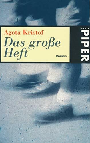 Eva Moldenhauer Das große Heft: Roman (Piper Taschenbuch, Band 20779)