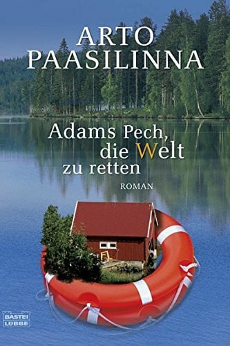 Pirschel, Regine Adams Pech, die Welt zu retten: Roman