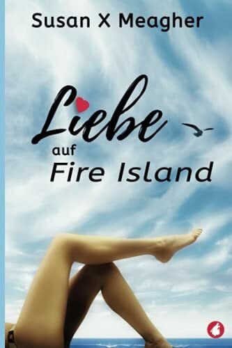 Meagher, Susan X Liebe auf Fire Island