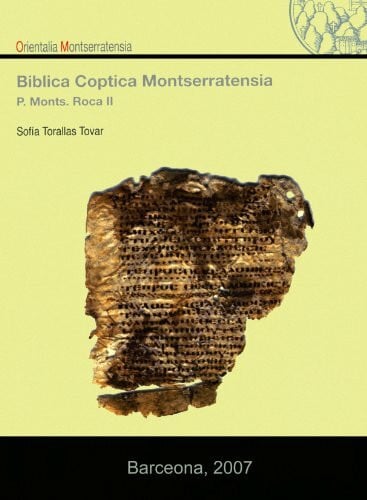 Torallas Tovar, Sofía Biblica Coptica Montserratensia: P. Monts. Roca II (Orientalia Montserratensia, Band 2)
