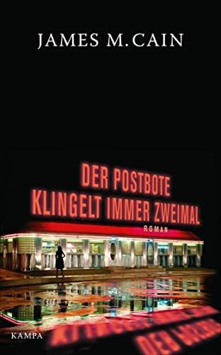 Capus, Alex Der Postbote klingelt immer zweimal: Roman