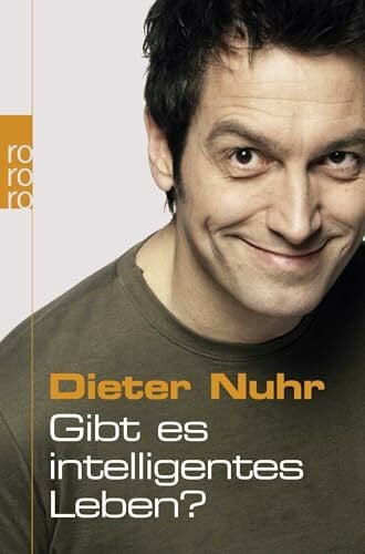 Dieter Nuhr Gibt es intelligentes Leben?