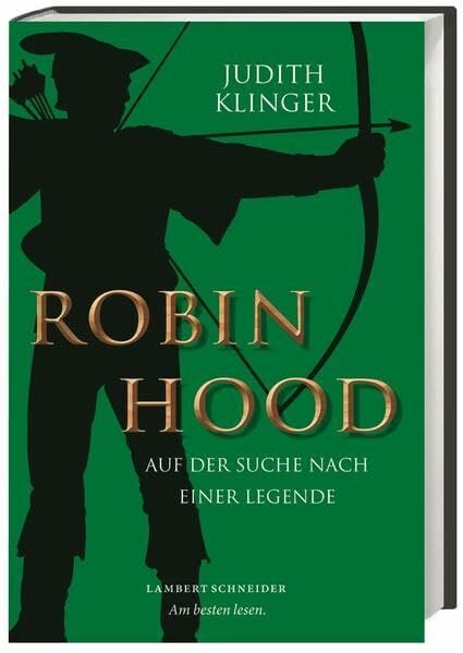 Klinger, Judith Robin Hood: Auf der Suche nach einer Legende