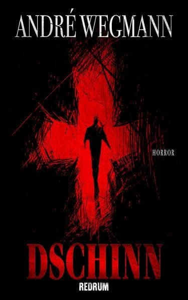 Wegmann, André Dschinn (Christian Harms-Thriller, Band 1)