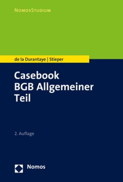 Stieper, Malte Casebook BGB Allgemeiner Teil (NomosStudium: Casebook)