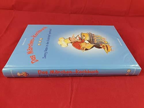 Arnold, Marlis Das Märchen- Kochbuch. Zwerg Nase in den Kochtopf geschaut / Maerchen und Kochrezepte