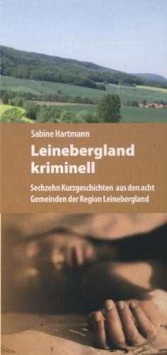Sabine Hartmann Leinebergland kriminell
