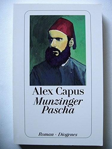 Capus, Alex Munzinger Pascha
