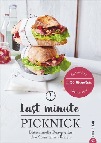 Proebst, Margit Kochbuch: Last Minute Picknick. Blitzschnelle Rezepte für den Sommer im Freien. Gerichte für draußen und Essen to go. Ratzfatz-Rezepte zum Mitnehmen – für den gelungen Familienausflug.