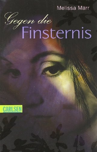 Marr, Melissa Sommerlicht-Serie, Band 2: Gegen die Finsternis