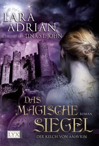 Hanowell, Holger Der Kelch von Anavrin: Das magische Siegel: Roman