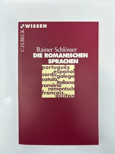Schlösser, Rainer Die romanischen Sprachen (Beck'sche Reihe)