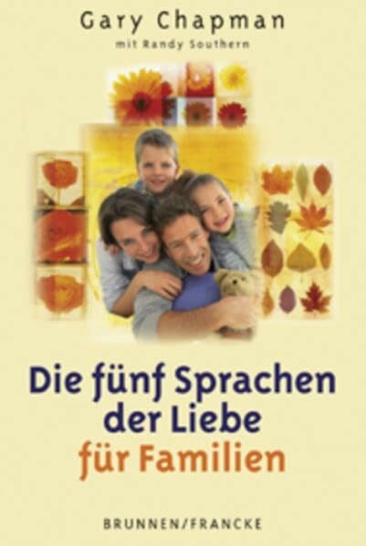 Stippich, Bettina Die fünf Sprachen der Liebe für Familien
