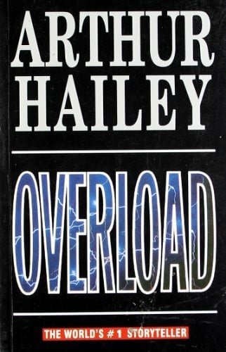 Hailey, Arthur Overload