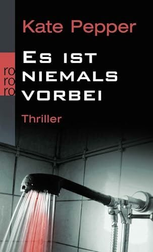Weber-Jaric, Gabriele Es ist niemals vorbei (Karin Schaeffer ermittelt, Band 2)