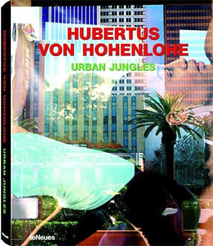 von Hohenlohe, Hubertus Urban Jungles