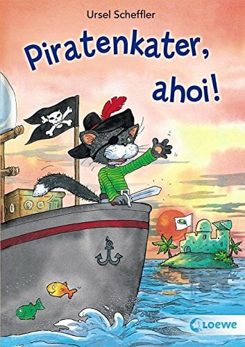 Scheffler, Ursel Piratenkater, ahoi!