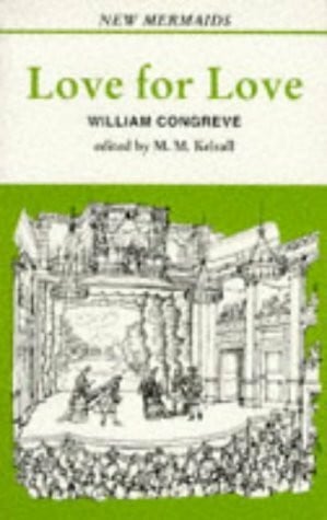 Congreve, William Love for Love (New Mermaid Anthology)