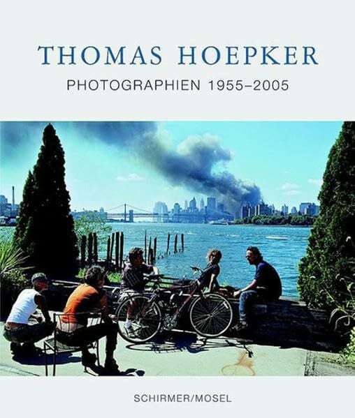Hoepker, Thomas Thomas Hoepker - Photographien 1955-2005: Katalog zur Ausstellung im Fotomuseum im Münchner Stadtmuseum 2005/2006 und im Museum für Kunst und Gewerbe, Hamburg, 2007