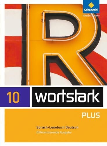 Depner, Simone wortstark Plus - Differenzierende Allgemeine Ausgabe 2009: SprachLeseBuch 10