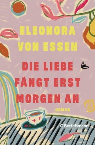 Werner, Stefanie Die Liebe fängt erst morgen an: Roman