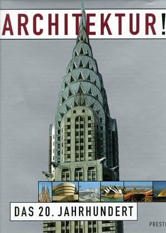 Thiel-Siling, Sabine Architektur!: Das 20. Jahrhundert