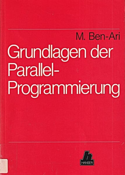 Ben-Ari, Moti Grundlagen der Parallel-Programmierung