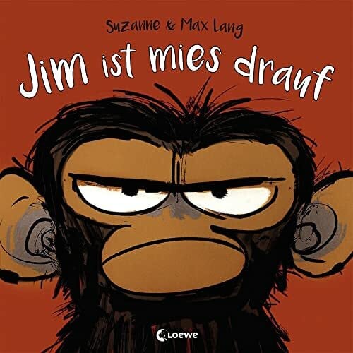 Jüngert, Pia Jim ist mies drauf: Bilderbuch über Gefühle und schlechte Laune