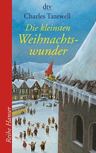 Wiese, Ursula von Die kleinsten Weihnachtswunder (Reihe Hanser)
