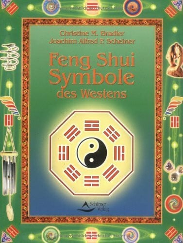 Scheiner, Joachim A Feng Shui Symbole des Westens