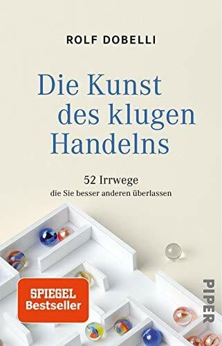El Bocho Die Kunst des klugen Handelns: 52 Irrwege, die Sie besser anderen überlassen