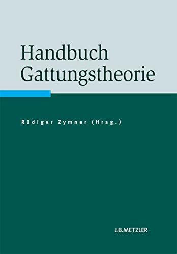 Zymner, Rüdiger Handbuch Gattungstheorie