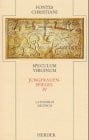 Speculum Virginum IV /Jungfrauenspiegel IV: Lat. /Dt.